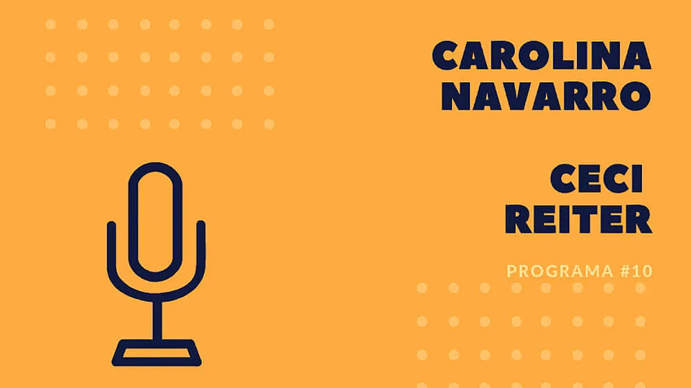 Entrevista a Carolina Navarro y Ceci Reiter | 15/05/19