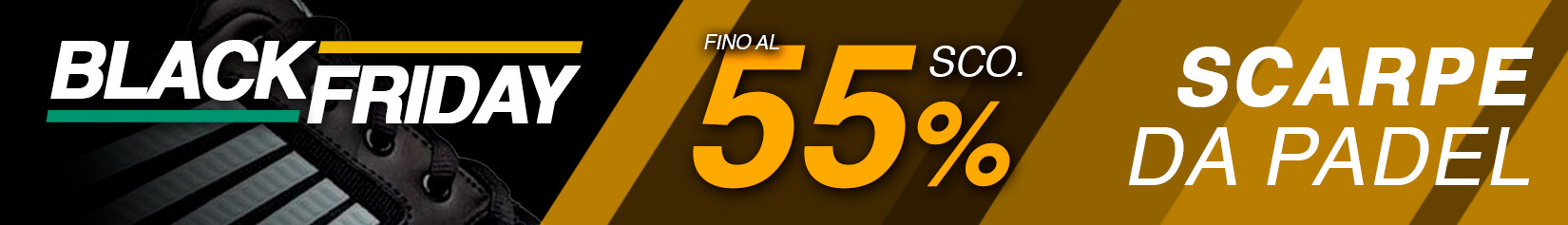 Scarpe Padel Black Friday